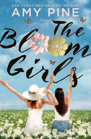 The Bloom Girls de Amy Pine