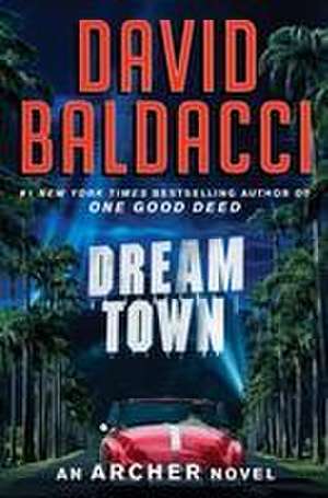 Dream Town de David Baldacci