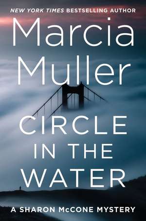 Circle in the Water de Marcia Muller