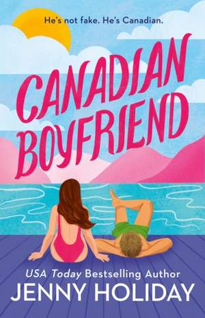 Canadian Boyfriend de Jenny Holiday