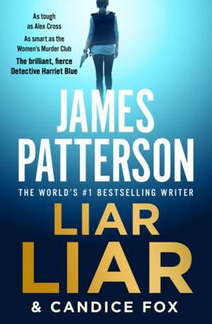 Liar Liar de James Patterson