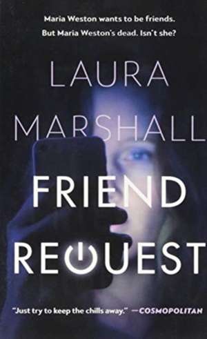 Friend Request de Laura Marshall