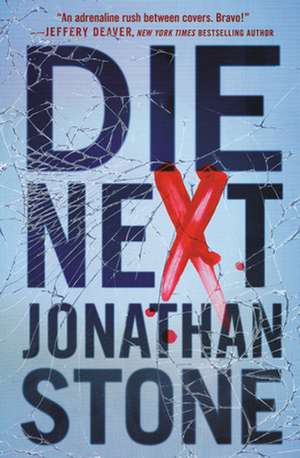 Die Next de Jonathan Stone