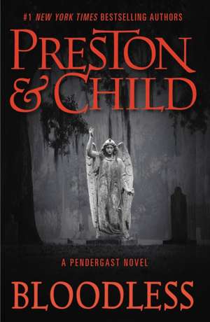 Preston, D: Bloodless