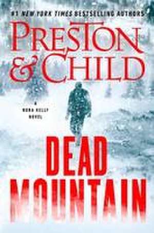Dead Mountain de Douglas Preston