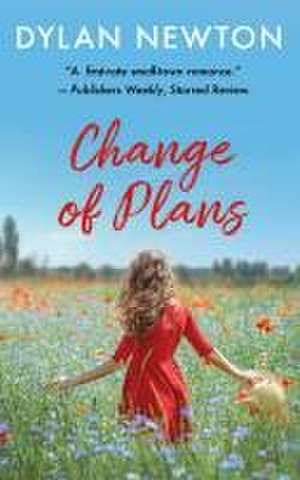 Change of Plans de Dylan Newton