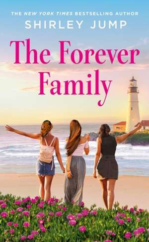 The Forever Family de Shirley Jump