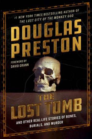 The Lost Tomb de Douglas Preston