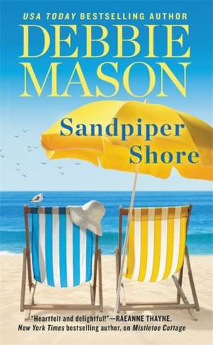 Sandpiper Shore de Debbie Mason