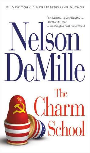 The Charm School de Nelson DeMille