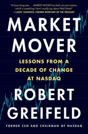 Market Mover de Robert Greifeld