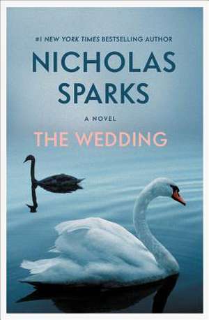 The Wedding de Nicholas Sparks