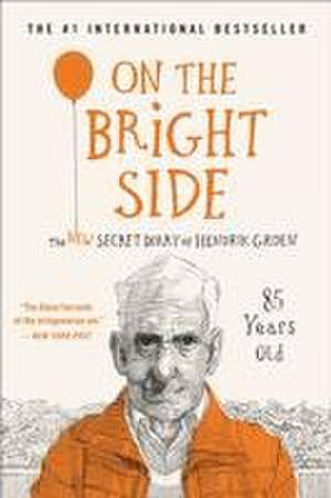 On the Bright Side de Hendrik Groen