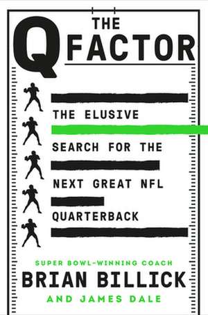 The Q Factor de Brian Billick