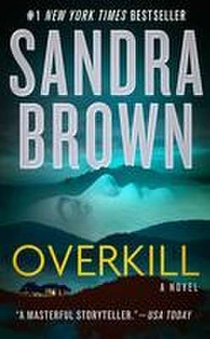 Overkill de Sandra Brown