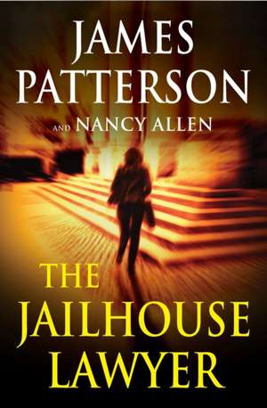 The Jailhouse Lawyer de James Patterson