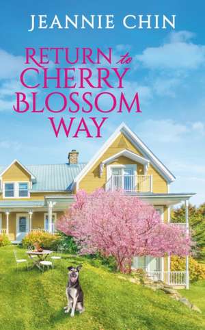 Return to Cherry Blossom Way de Jeannie Chin