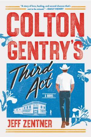 Colton Gentry's Third ACT de Jeff Zentner