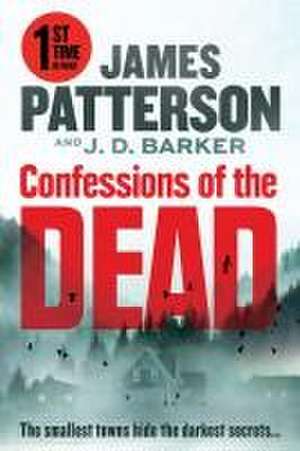 Confessions of the Dead de James Patterson