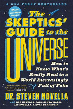 The Skeptics' Guide to the Universe de Steven Novella