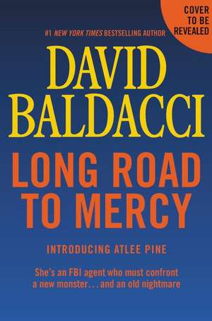 Long Road to Mercy de David Baldacci