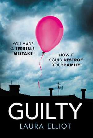 Guilty de Laura Elliot