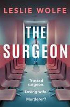 The Surgeon de Leslie Wolfe