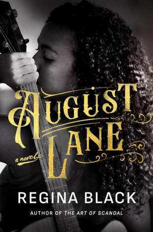 August Lane de Regina Black