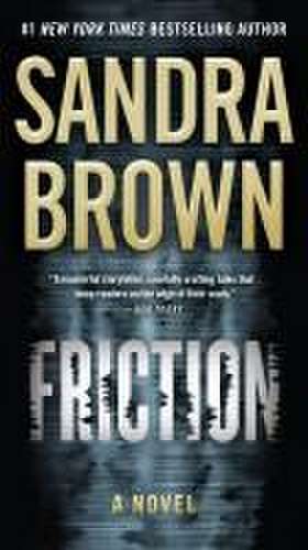 Friction de Sandra Brown