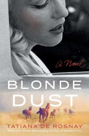 Blonde Dust de Tatiana De Rosnay