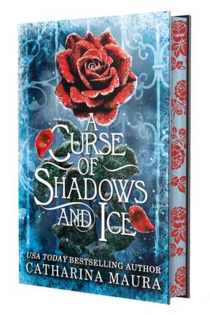 A Curse of Shadows and Ice (Deluxe Limited Edition) de Catharina Maura