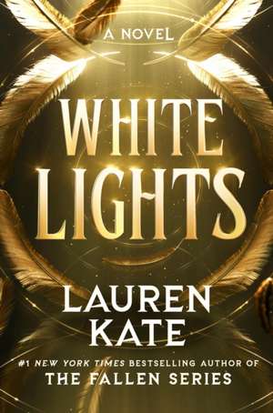 White Lights (Standard Edition) de Lauren Kate