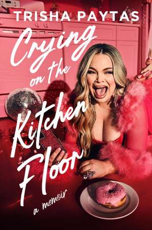Crying on the Kitchen Floor de Trisha Paytas