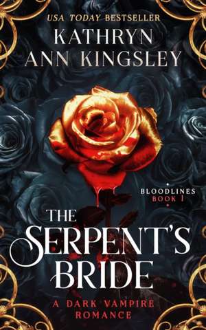 The Serpent's Bride de Kathryn Ann Kingsley