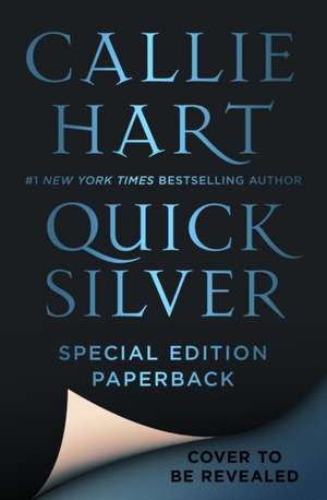 Quicksilver (Special Edition) de Callie Hart