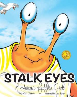 Stalk Eyes de Ron Sisson