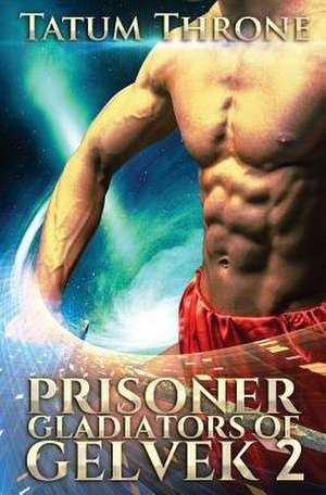 Prisoner de Tatum Throne