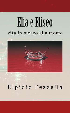 Elia E Eliseo de Elpidio Pezzella