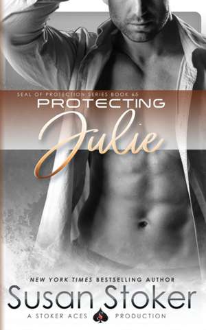 Protecting Julie de Susan Stoker