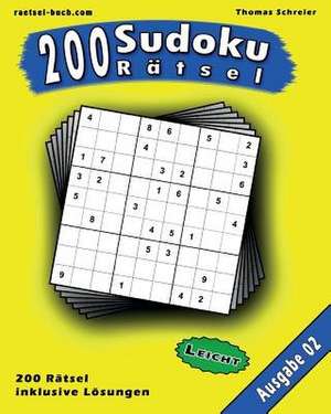 200 Leichte Zahlen-Sudoku 02 de Thomas Schreier