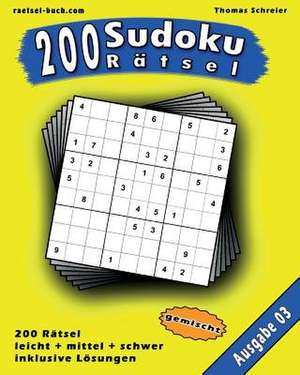 200 Gemischte Zahlen-Sudoku 03 de Thomas Schreier