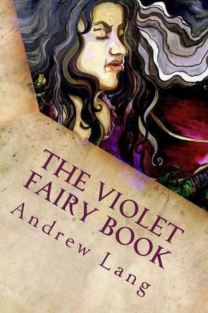 The Violet Fairy Book de Andrew Lang