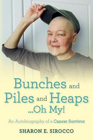 Bunches and Piles and Heaps...Oh My! de Sirocco, Sharon E.