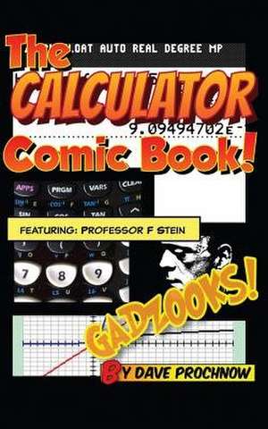 The Calculator Comic Book! de Dave Prochnow