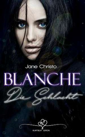 Blanche - Die Schlacht de Jane Christo