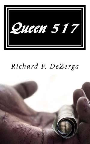 Queen 517 de Dezerga, Richard F.