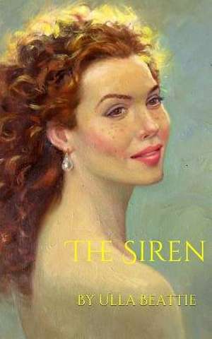 The Siren de Ulla Beattie