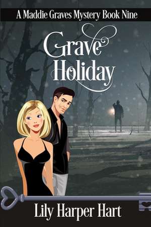 Grave Holiday de Lily Harper Hart