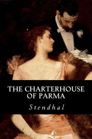 The Charterhouse of Parma de Stendhal