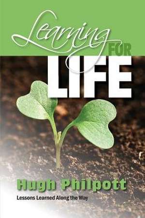 Learning for Life de Hugh Philpott